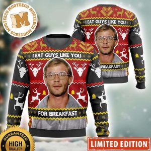 Jeffrey Dahmer I Eat Guys Like You For Breakfast Ugly Christmas Sweater