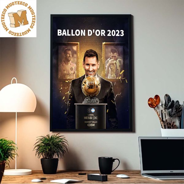 Lionel Messi Wins Eighth Ballon D’Or And Builds On His Record Home Decor Poster Canvas