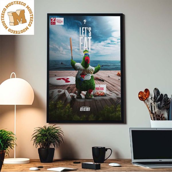 Philadelphia Phillies Let’s Eat Red October Mascot MLB Home Decor Poster Canvas