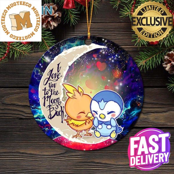 Pokemon Torchic Piplup Love You To The Moon And Back Galaxy 2023 Holiday Custom Name Christmas Decorations Ornament