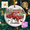 Red Truck All Hearts Come Home For Christmas Horses And Cardinals Decorations Christmas Ornament