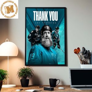 Thank You Joe Thornton Has Officially Hung Up His NHL Skates Home Decor Poster Canvas