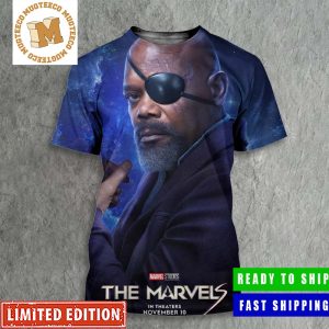 The Marvels Nick Fury Characters Poster In Theaters November 10 All Over Print Shirt