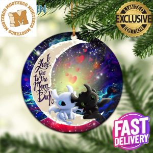 Toothless Light Fury Night Fury Love You To The Moon And Back Personalized 2023 Holiday Merry Christmas Decorations Ornament