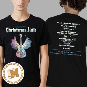 Warren Haynes Presents Christmas Jam 2023 Lined Up Unveiled December 9 Two Sides Print Unisex T-Shirt