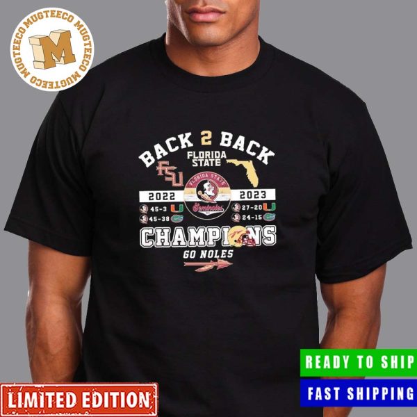 Florida State Seminoles Back 2 Back Florida State Champions Go Noles Classic T-Shirt