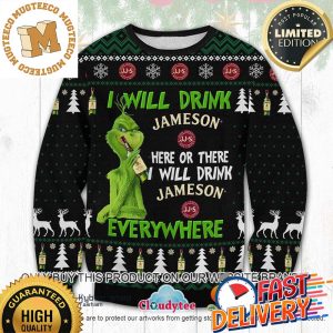 Grinch I Will Drink Jameson Here of there I Will Drink Everywhere Ugly Christmas Sweater