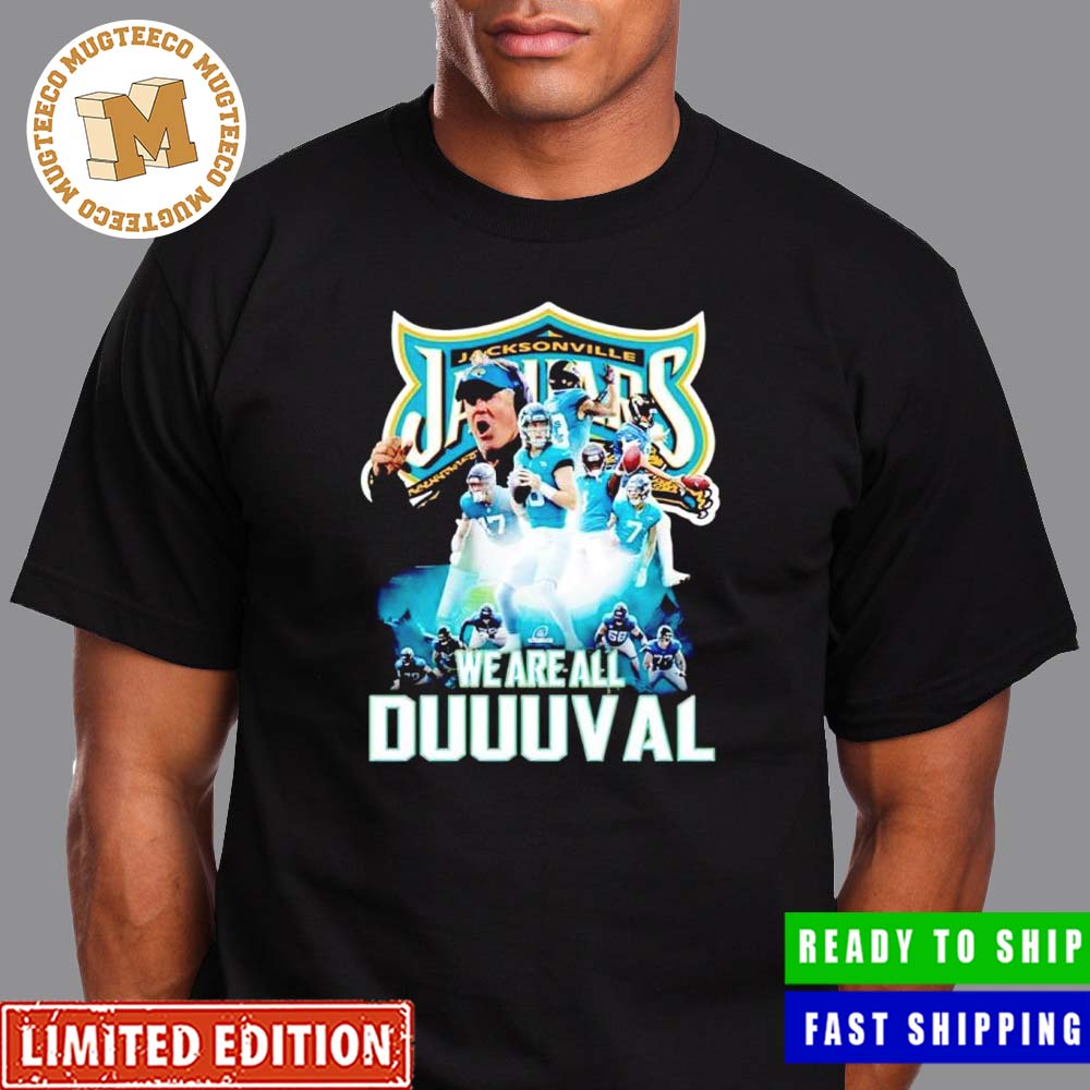 Jacksonville Jaguars We Are All Duval Fans Gift Unisex T-Shirt
