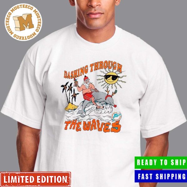 Miami Dolphins Santa Dashing Through The Waves 2023 Unisex T-Shirt