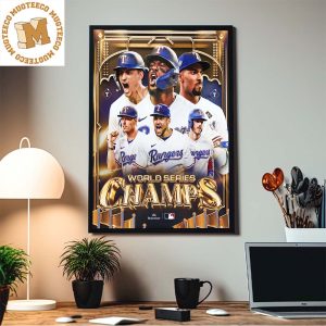 Texas Rangers Are MLB 2023 World Series Champions Home Decor Poster Canvas