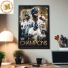 Texas Rangers Coming Home To The Metroplex Went And Took It MLB 2023 World Series Champions Team Photo Poster Canvas
