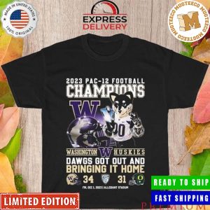 2023 Pac-12 Football Champions Washington Huskies Dawgs Got Out And Bring It Home Unisex T-Shirt