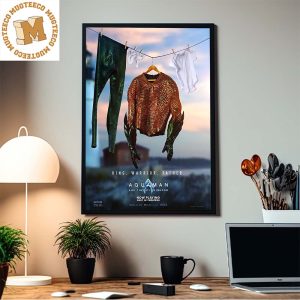 Aquaman And The Lost Kingdom King Warrior Father Clothesline New Funny Home Decor Poster Canvas