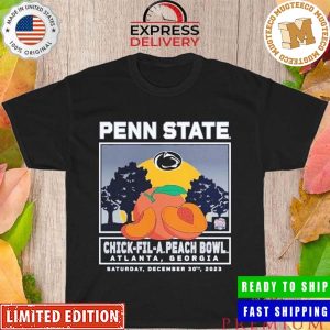 Chick Fil a Peach Bowl Atlanta Georgia December 30th 2023 Penn State Nittany Unisex T-Shirt