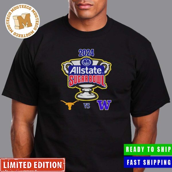 College Football Bowl Games 2023-24 Allstate Sugar Bowl 2024 Texas Longhorns vs Washington Huskies Caesars Superdome New Orleans LA CFB Bowl Game T-Shirt