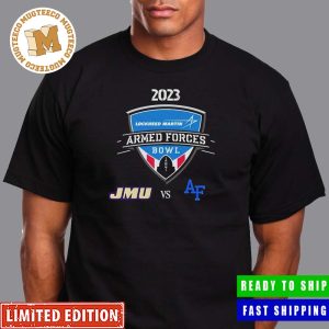 College Football Bowl Games 2023-24 Lockheed Martin Armed Forces Bowl 2023 James Madison vs Air Force Amon G Carter Stadium Fort Worth TX T-Shirt