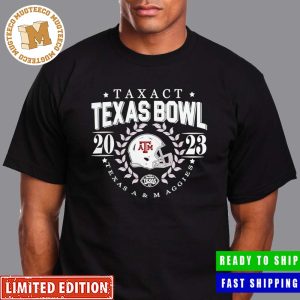 College Football Bowl Games 23-24 Texas Aggies Helmet 2023 TaxAct Texas Bowl Unisex T-Shirt