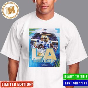 Congrats UCLA Bruins Football Are The 2023 Los Angeles Bowl Champions Poster Unisex T-Shirt