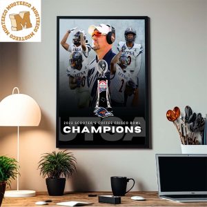 Congrats UTSA Roadrunners Football Are 2023 Scooter’s Coffee Frisco Bowl Champions Home Decor Poster Canvas