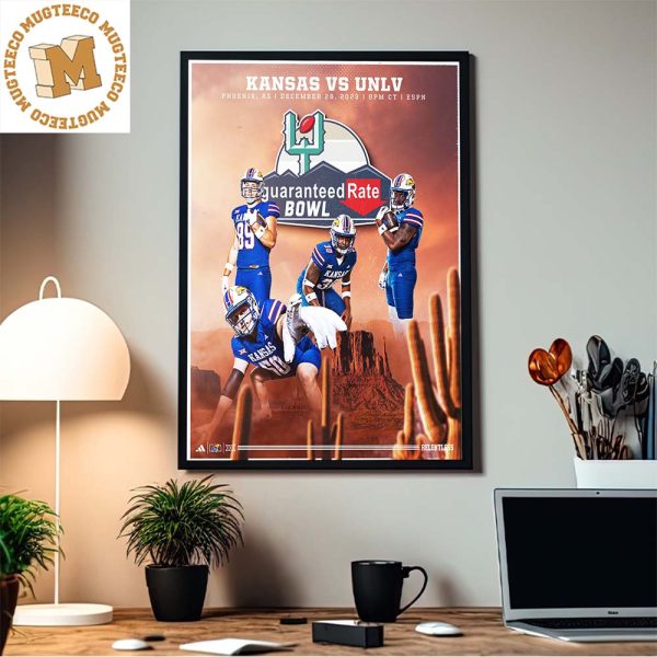 Kansas Football Vs UNLV Headed To The Desert 2023 Guaranteed Rate Bowl In Phoenix AZ December 26 Home Decor Poster Canvas