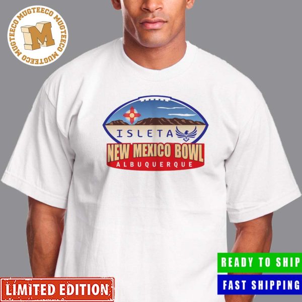 NCAA Bowl Season 2023-24 College Football Bowl Isleta New Mexico Bowl Albuquerque December 16th Logo Unisex T-Shirt