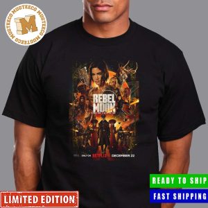 Rebel Moon Part One A Child Of Fire Only On Netflix December 22 Poster Essentials T-Shirt