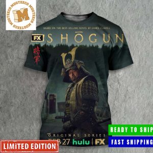 Shogun Original Series The Novel By James Clavell An Epic Saga Of War Passion And Power Premier On February 27 2024 Poster 3D Shirt