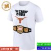 Texas Longhorns 2023 Big 12 Football Conference Champions WWE The Champ Is Here Gridiron Unisex T-Shirt