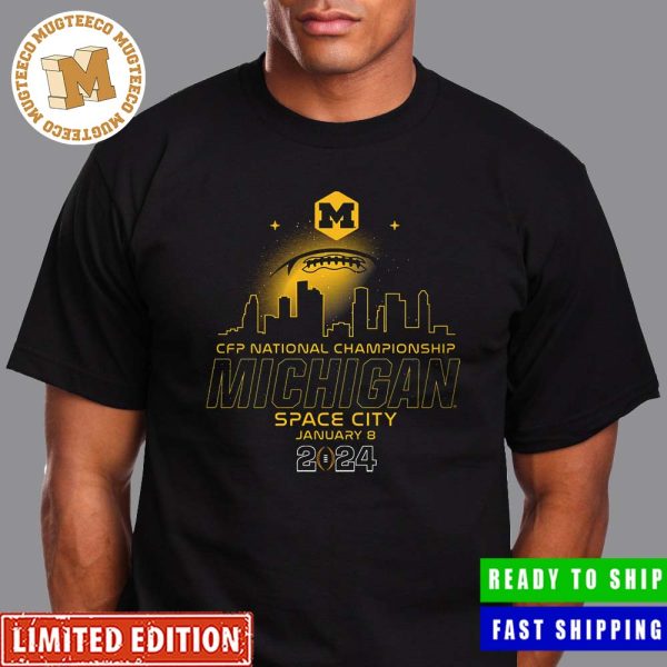 College Football Playoff 2024 National Championship Game January 8 Michigan Wolverines Space City Skyline Unisex T-Shirt