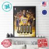 LeBron James Founding Member Of The 40K Points Club Wall Decor Poster Canvas