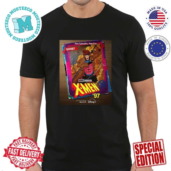 Official Poster For Marvel Animation X-Men 97 Card Gambit New Episodes New Era March 20th Premium T-Shirt