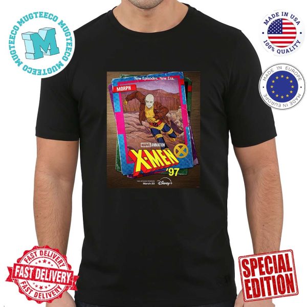 Official Poster For Marvel Animation X-Men 97 Card Morph New Episodes New Era March 20th Premium T-Shirt
