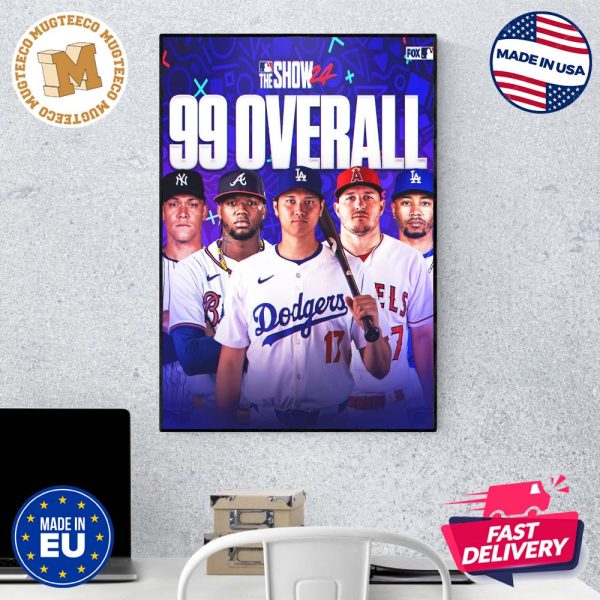Players With 99 Overall Rating In MLB The Show 24 Wall Decor Poster Canvas