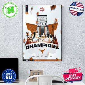 The 2024 Phillips 66 Big 12 Women Basketball Champions The University Of Texas Longhorns Home Decor Poster Canvas