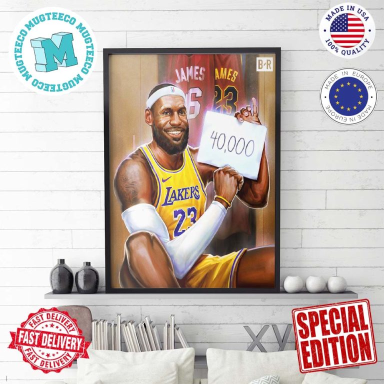 The King Lebron James Reaches 40k Career Points Wall Decor Poster