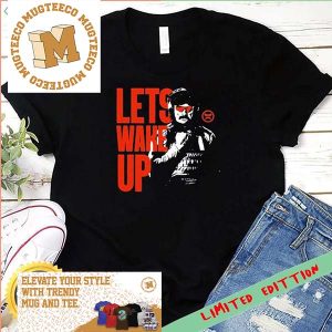 Dr Disrespect Let?s Wake Up shirt