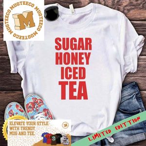 Sugar Honey Iced Tea shirt