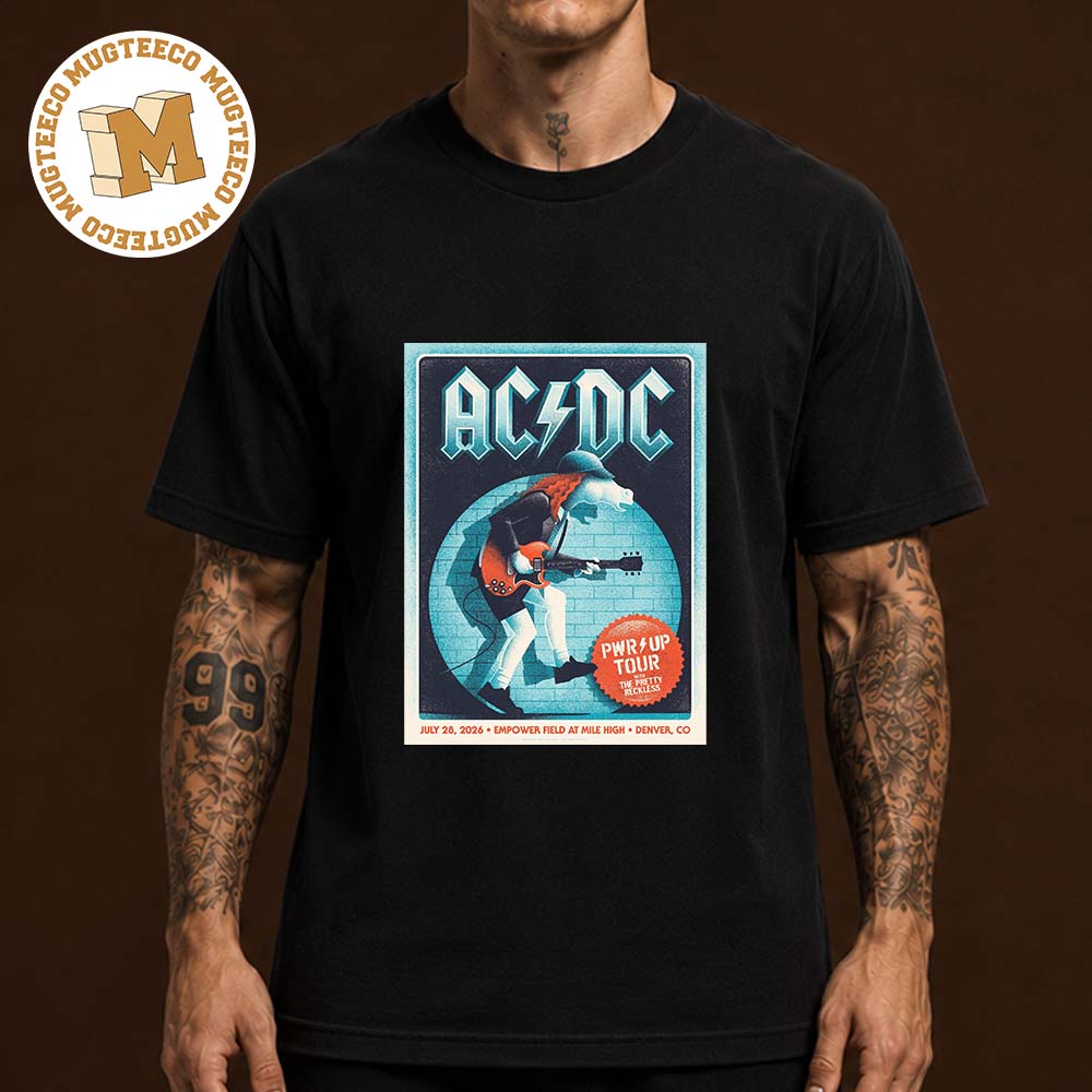 ACDC Denver CO 2026 PWR Up Tour Event Poster At Empower Field On July 28 2026 Unisex T Shirt ACDC Denver CO 2026 PWR Up Tour Event Poster At Empower Field On July 28 2026 Unisex T Shirt