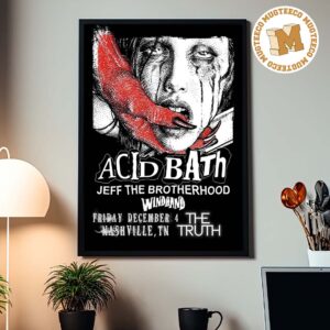 Acid Bath Nashville TN 2026 Event Poster At The Truth On December 4 2026 Home Decor Poster Canvas