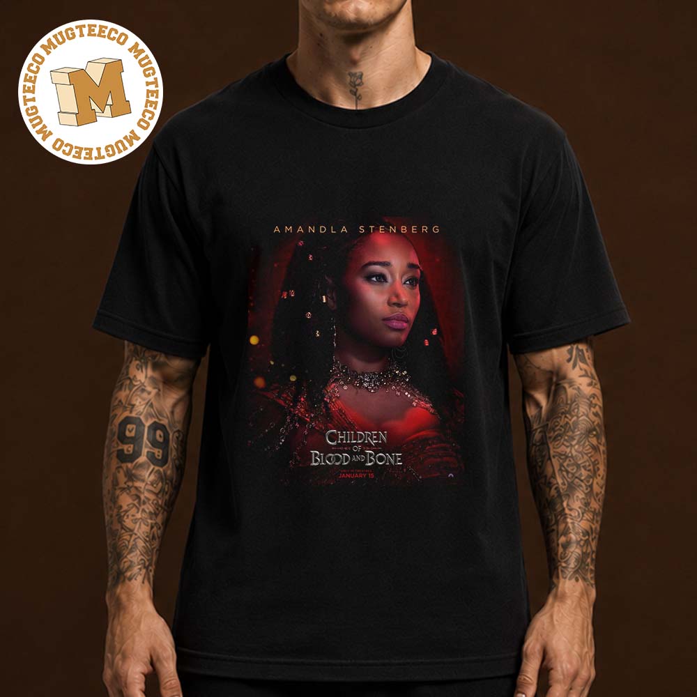 Children of Blood and Bone Amari Character Poster In Theatres On January 15 2027 Unisex T Shirt Children of Blood and Bone Amari Character Poster In Theatres On January 15 2027 Unisex T Shirt