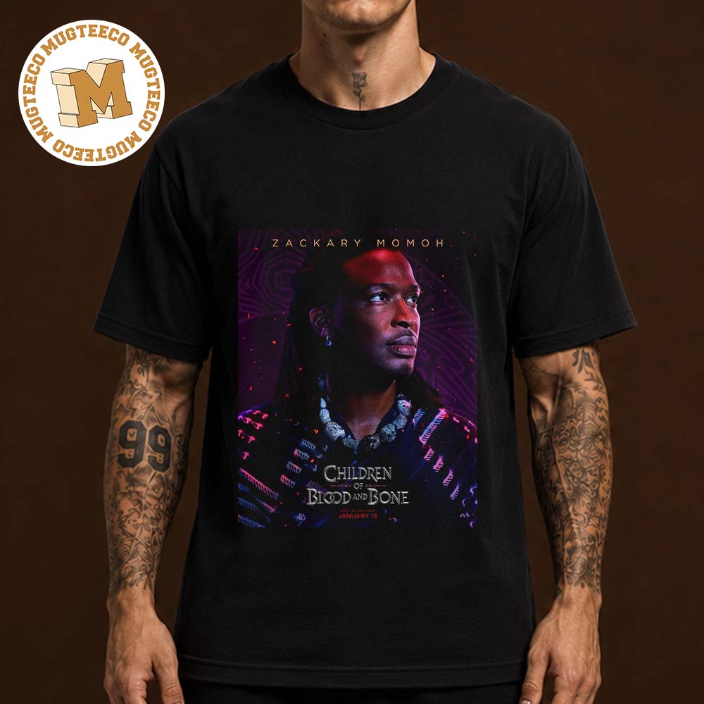 Children of Blood and Bone Yoruba Father Character Poster In Theatres On January 15 2027 Unisex T Shirt Children of Blood and Bone Yoruba Father Character Poster In Theatres On January 15 2027 Unisex T Shirt