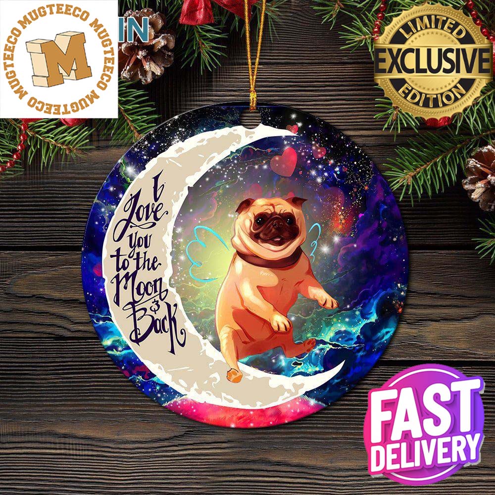 Cute Bull Dog Love You To The Moon And Back Galaxy Christmas Decorations Ornament Cute Bull Dog Love You To The Moon And Back Galaxy Christmas Decorations Ornament