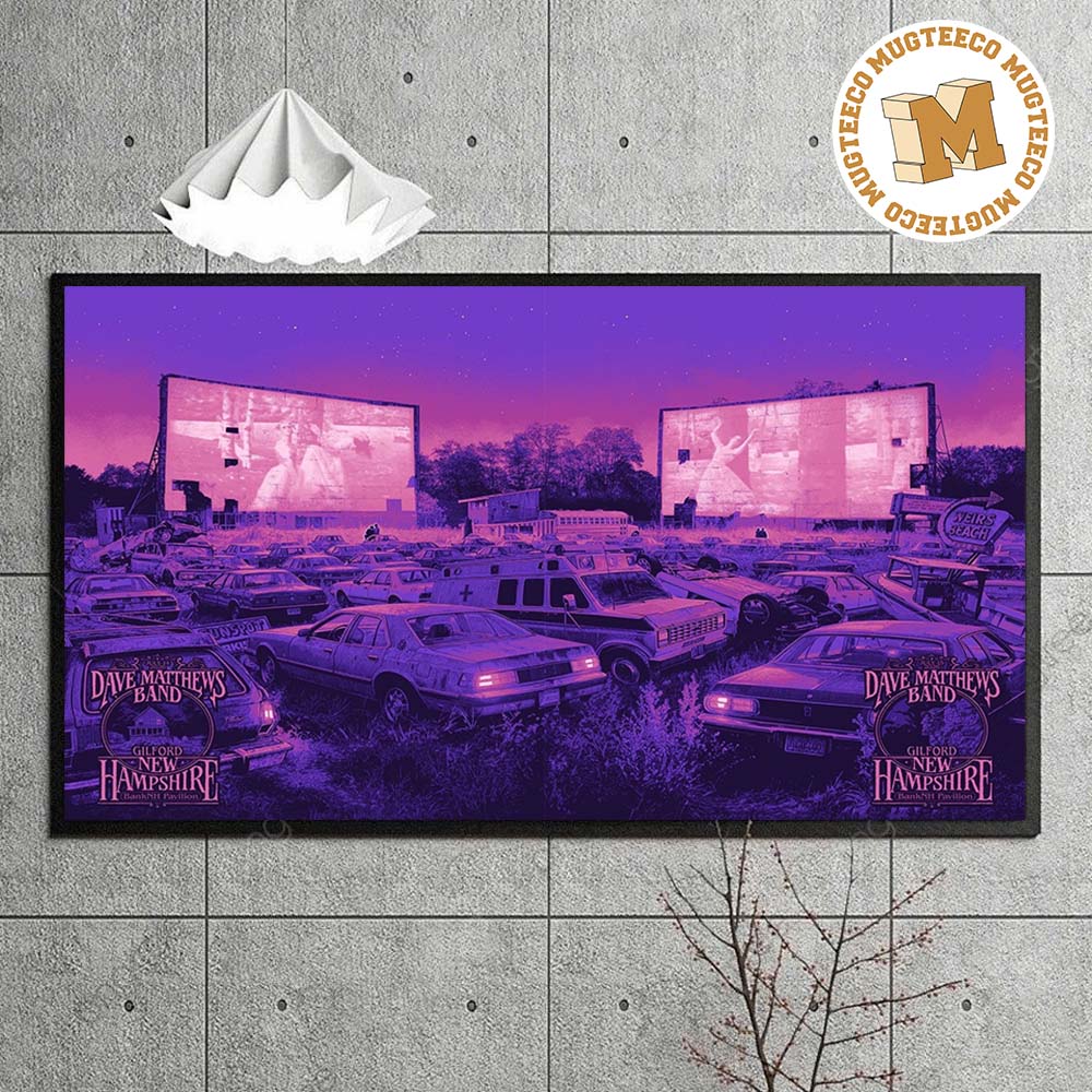 Dave Matthews Band Gilford NH Night One And Two Event Poster At BankNH Pavilion On July 14 2026 Home Decor Poster Canvas Dave Matthews Band Gilford NH Night One And Two Event Poster At BankNH Pavilion On July 14 2026 Home Decor Poster Canvas