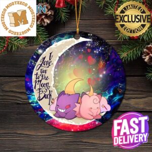 Gengar And Clefable Cute Pokemon Love You To The Moon And Back Galaxy Xmas Gifts Christmas Decorations Ornament