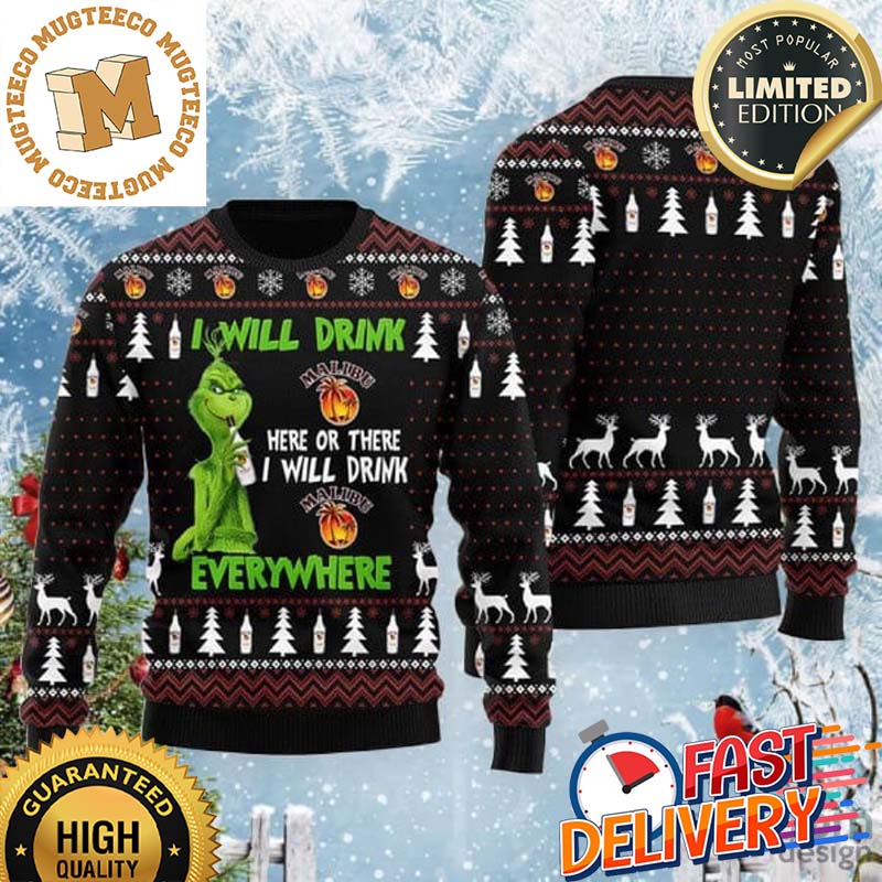 Grinch I Will Drink Malibu Rum Everywhere Funny Ugly Christmas Sweater Grinch I Will Drink Malibu Rum Everywhere Funny Ugly Christmas Sweater