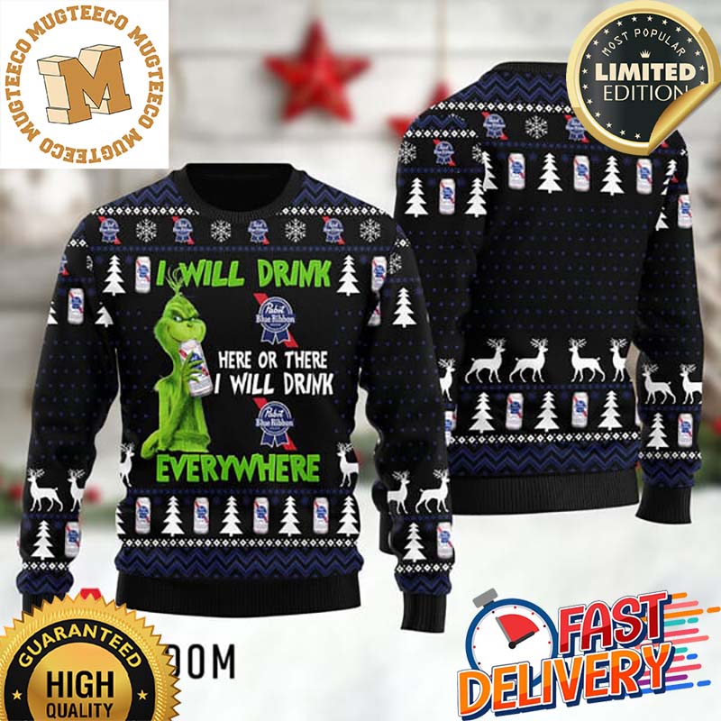 Grinch I Will Drink Pabst Blue Ribbon Here Or There Everywhere Xmas 2023 Ugly Christmas Sweater Grinch I Will Drink Pabst Blue Ribbon Here Or There Everywhere Xmas 2023 Ugly Christmas Sweater