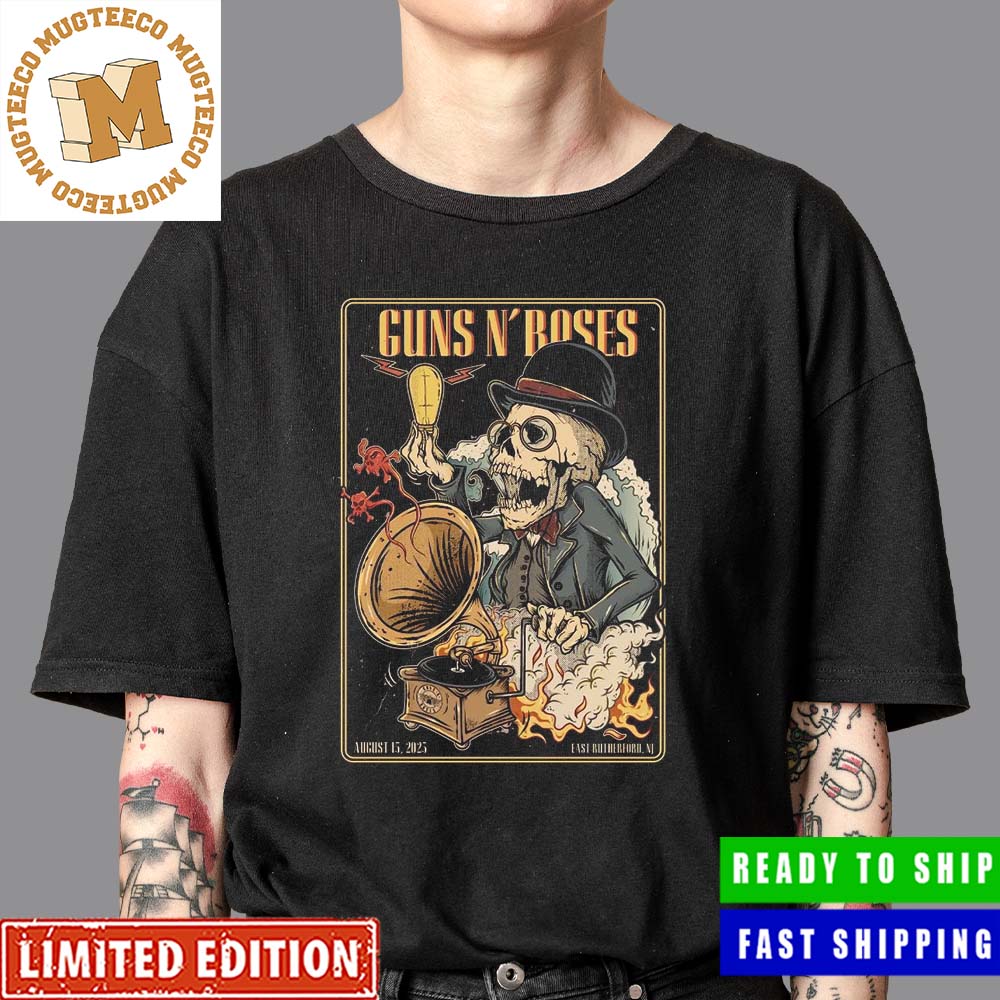Guns N Roses East Rutherford NJ At MetLife Stadium August 15 2023 Poster Unisex T-Shirt Guns N Roses East Rutherford NJ At MetLife Stadium August 15 2023 Poster Unisex T-Shirt