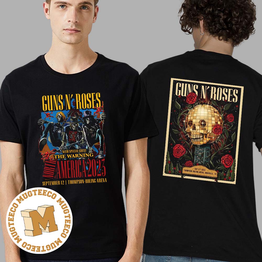 Guns N Roses Knoxville TN Thompson Boling Arena Back In The City Tonight Sep 12th 2023 Event Two Sides Print Shirt Guns N Roses Knoxville TN Thompson Boling Arena Back In The City Tonight Sep 12th 2023 Event Two Sides Print Shirt