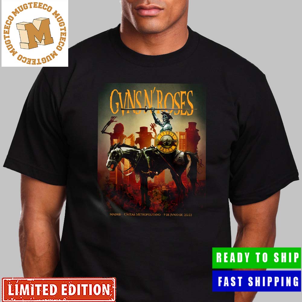 Guns N Roses Madrid Civitas Metropolitano 2023 World Tour Poster Unisex T-Shirt Guns N Roses Madrid Civitas Metropolitano 2023 World Tour Poster Unisex T-Shirt