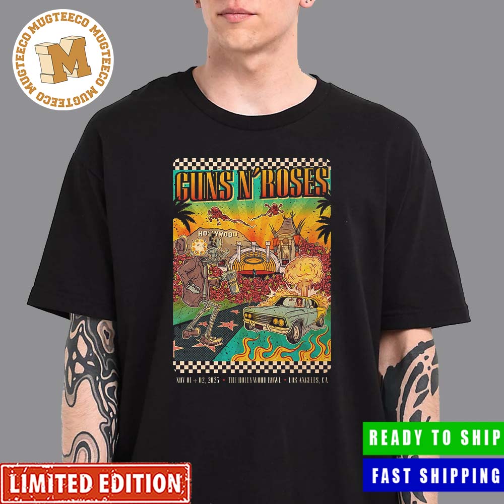 Guns N Roses The Hollywood Bowl Making History In Los Angeles November 2023 Poster Unisex T-Shirt Guns N Roses The Hollywood Bowl Making History In Los Angeles November 2023 Poster Unisex T-Shirt